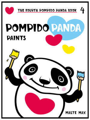 cover image of Pompido Panda Paints: the Fourth Pompido Panda Book